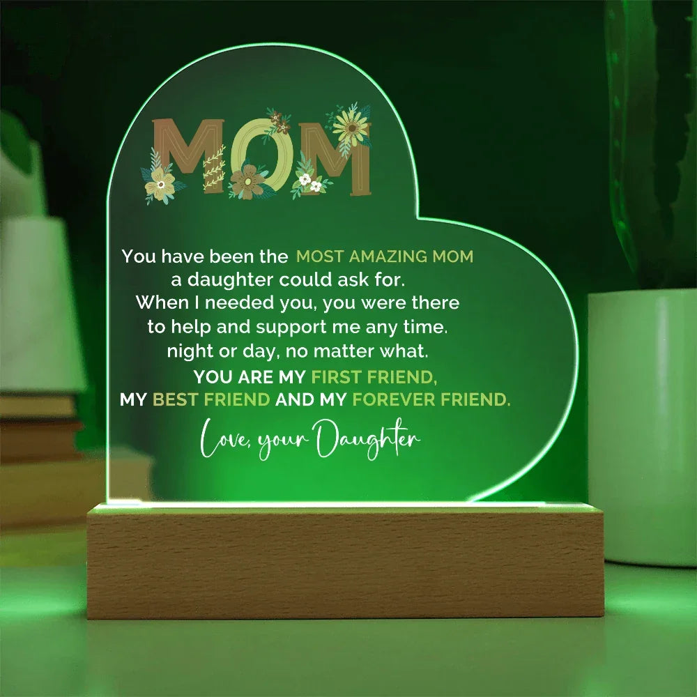 To My Amazing Mom – Heart-Shaped Acrylic Plaque Gift from Daughter | First Friend, Best Friend, Forever Friend
