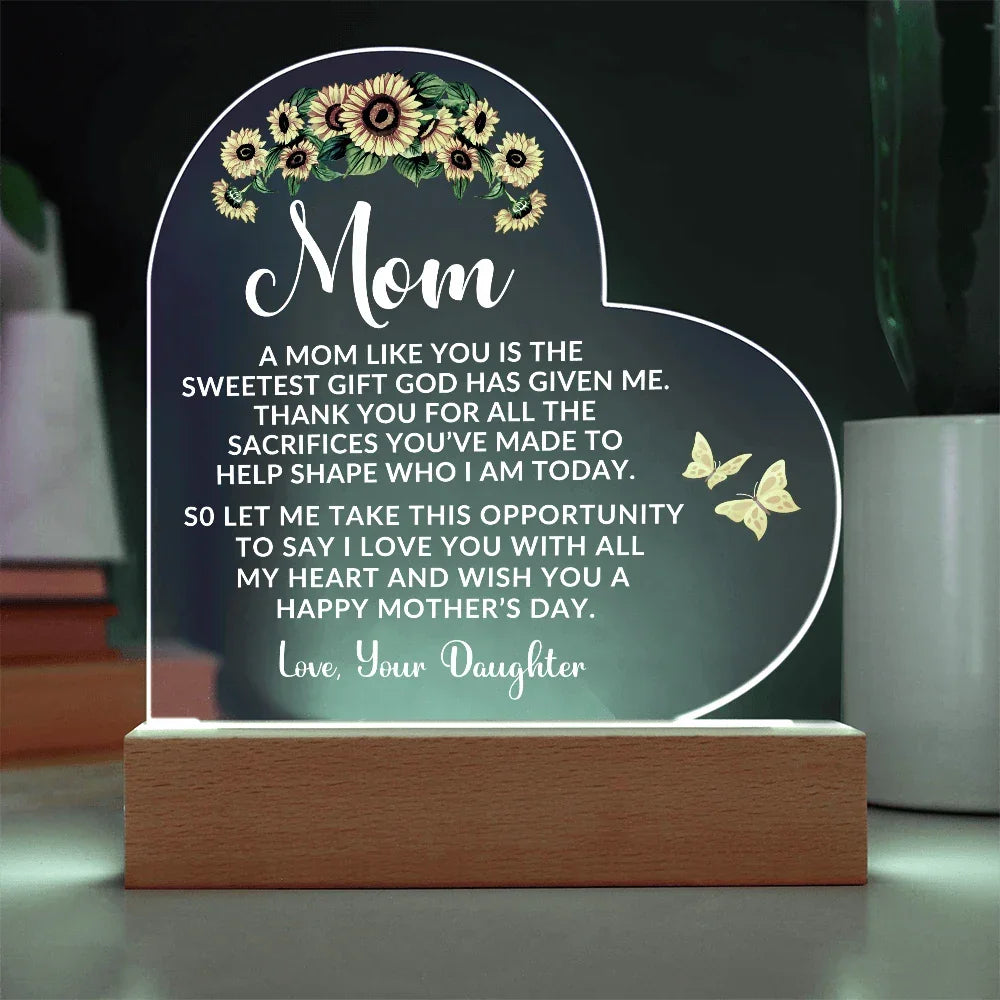To My Mom – Heart-Shaped Sunflower Acrylic Plaque from Daughter | A Sweet Gift from God