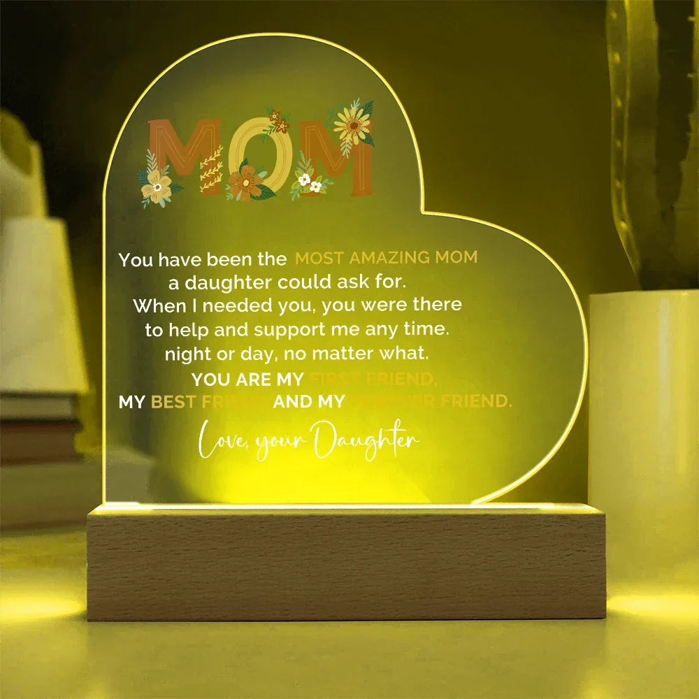 To My Amazing Mom – Heart-Shaped Acrylic Plaque Gift from Daughter | First Friend, Best Friend, Forever Friend
