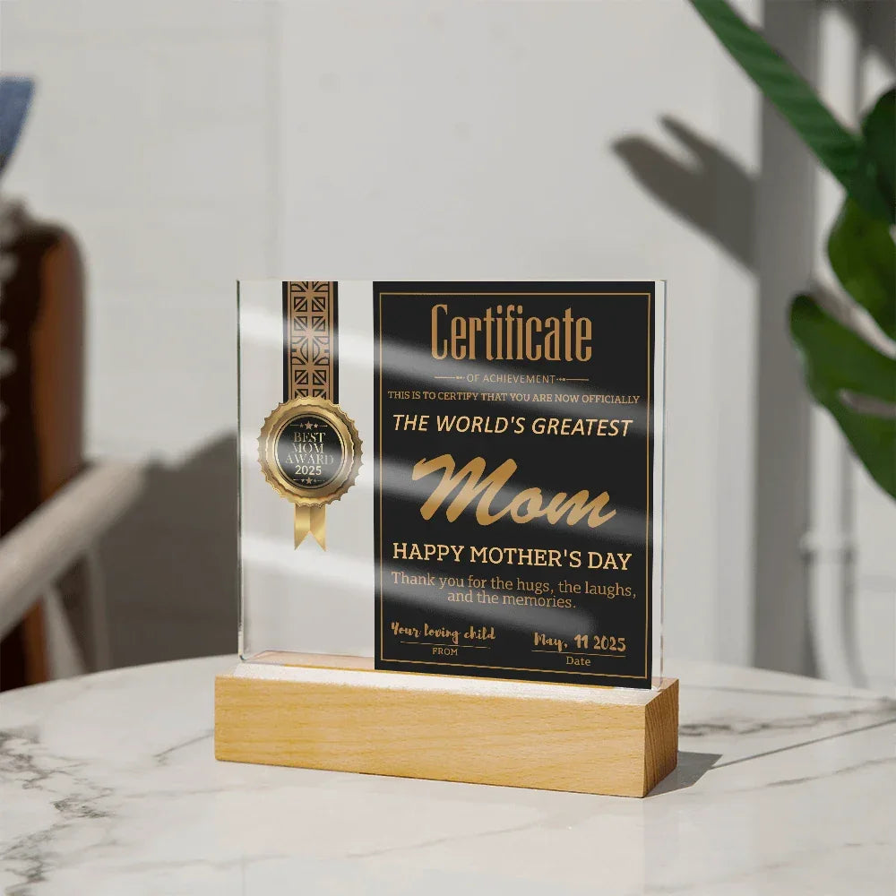 World's Greatest Mom Certificate LED Acrylic Plaque – Personalized Best Mom Award 2025 Mother's Day Gift