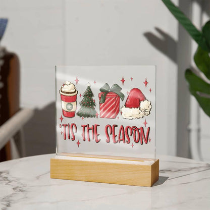 Tis The Season - Christmas Acrylic Plaque with Lighted LED Wooden Base - Mallard Moon Gift Shop
