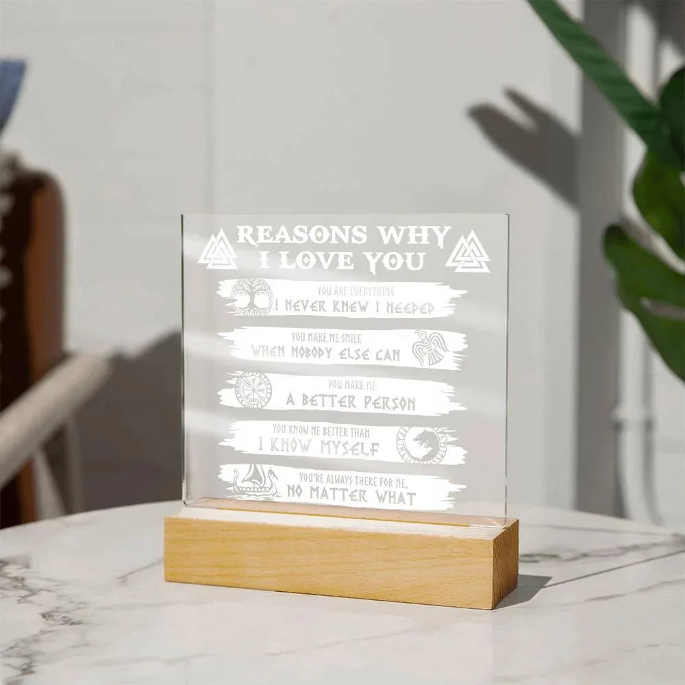 Reasons Why-Everything I Needed-Acryic Acrylic Plaque