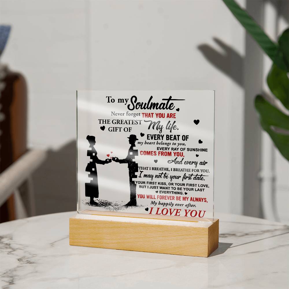 Soulmate - Every Beat of My Heart Acrylic Plaque with Lighted LED Wooden Base - Mallard Moon Gift Shop