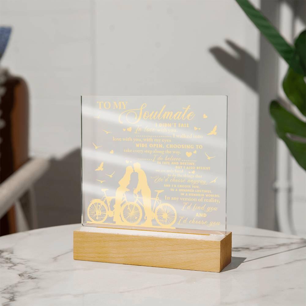 Soulmate - I Believe in Fate And Destiny Acrylic Plaque with Lighted LED Wooden Base - Mallard Moon Gift Shop