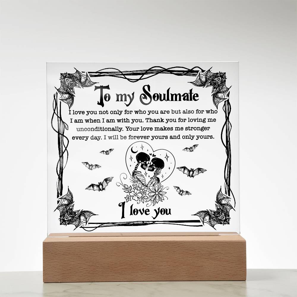 Soulmate - Forever Yours - Halloween Acrylic Square Plaque with LED Wooden Base - Mallard Moon Gift Shop