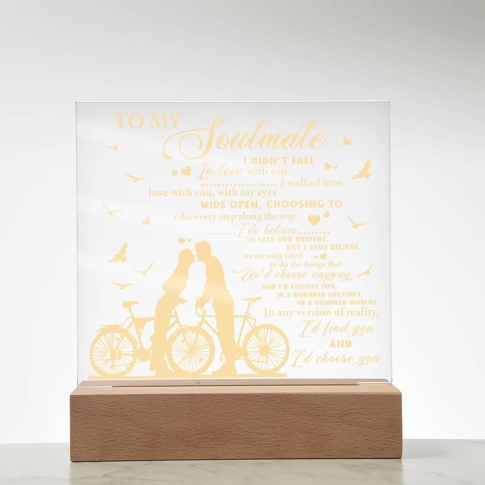 Soulmate - I Believe in Fate And Destiny Acrylic Plaque with Lighted LED Wooden Base - Mallard Moon Gift Shop