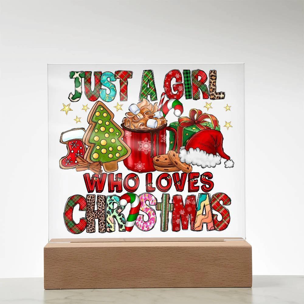 Just A Girl That Likes Christmas Lighted Acrylic Plaque Holiday Decor