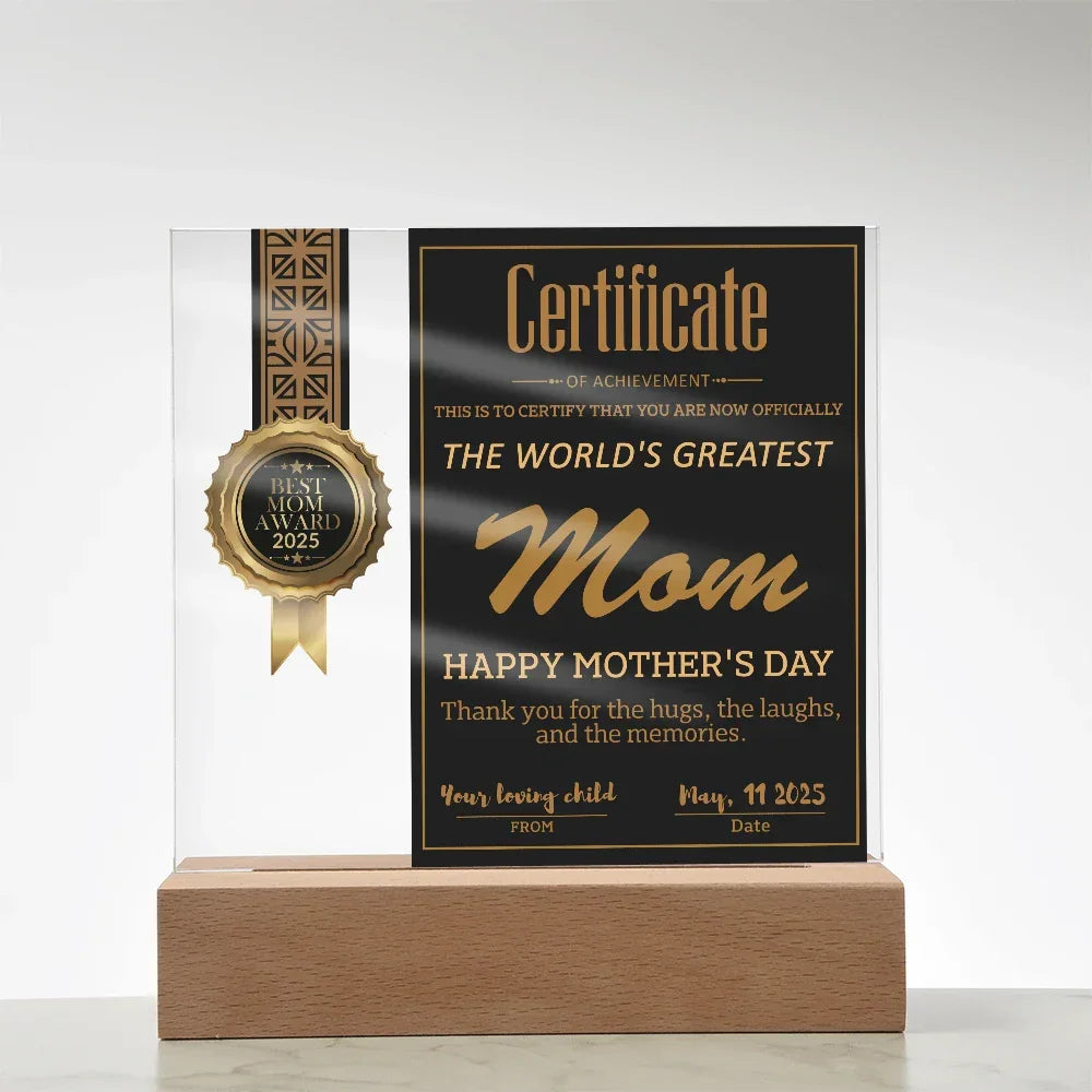World's Greatest Mom Certificate LED Acrylic Plaque – Personalized Best Mom Award 2025 Mother's Day Gift