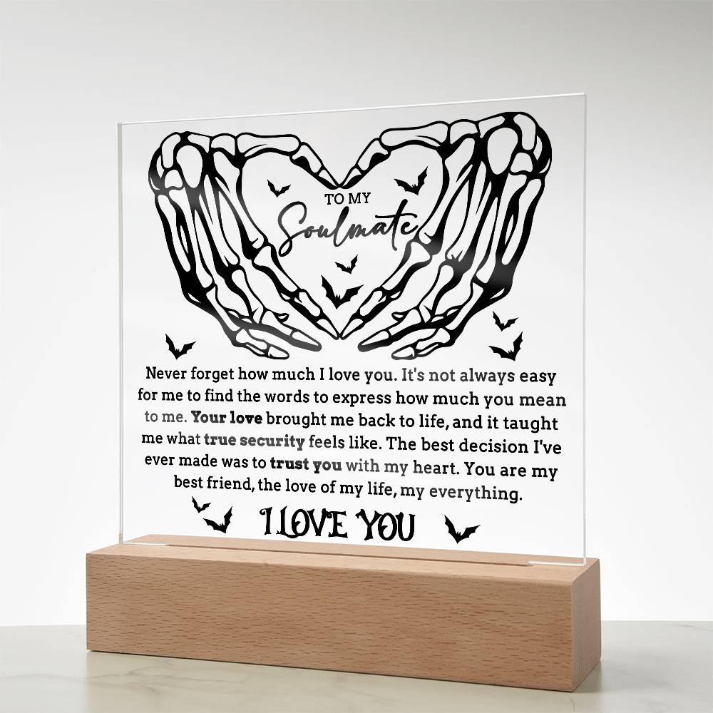 Soulmate - True Security - Halloween Acrylic Square Plaque with LED Lighted Wooden Base - Mallard Moon Gift Shop