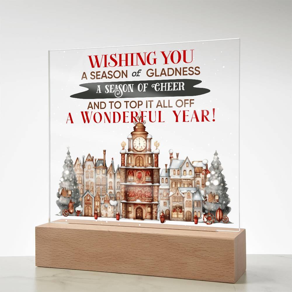 Wishing You a Season of Gladness Holiday Acrylic Plaque with Lighted LED Wooden Base - Mallard Moon Gift Shop