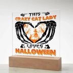 Crazy Cat Lady Loves Halloween Acrylic Plaque Decor