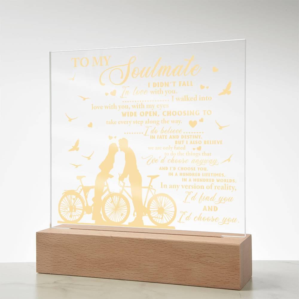 Soulmate - I Believe in Fate And Destiny Acrylic Plaque with Lighted LED Wooden Base - Mallard Moon Gift Shop