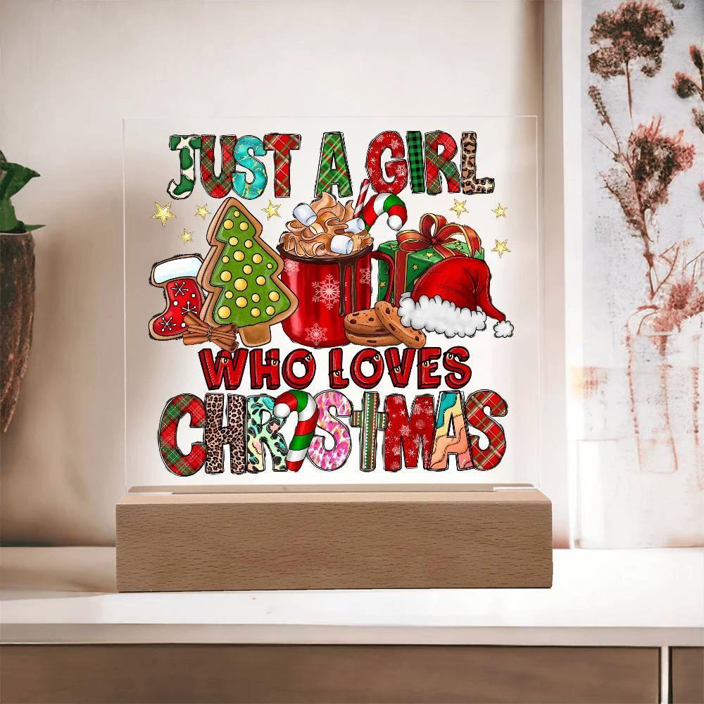 Just A Girl That Likes Christmas Lighted Acrylic Plaque Holiday Decor
