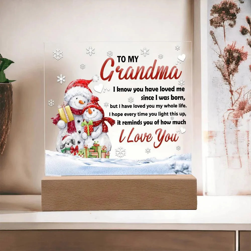 Grandma - Loved You My Whole Life Square Acrylic Plaque with Lighted LED Wooden Base
