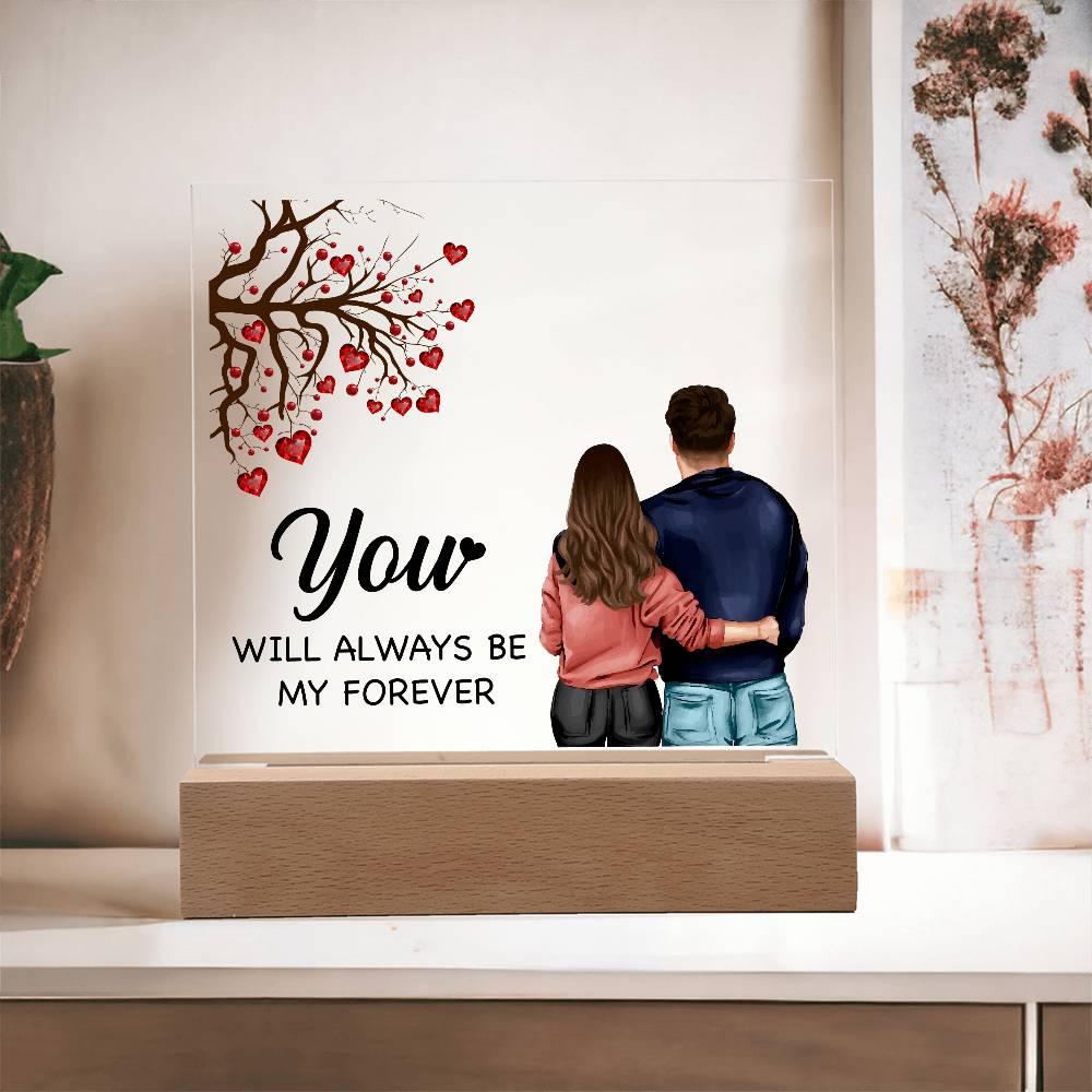 To My Soulmate You Will Always be My Forever Acrylic Plaque - Mallard Moon Gift Shop