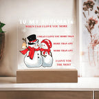 To My Soulmate Acrylic Plaque – Snowman Couple LED Light Gift | “I Love You More” Romantic Christmas Keepsake