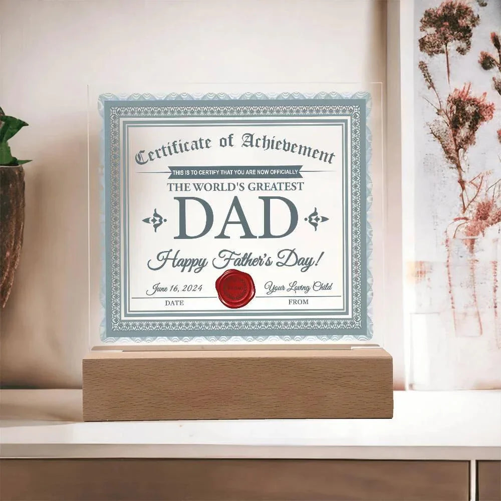World’s Greatest Dad Certificate LED Acrylic Plaque – Personalized Father’s Day Gift with Custom Name and Date