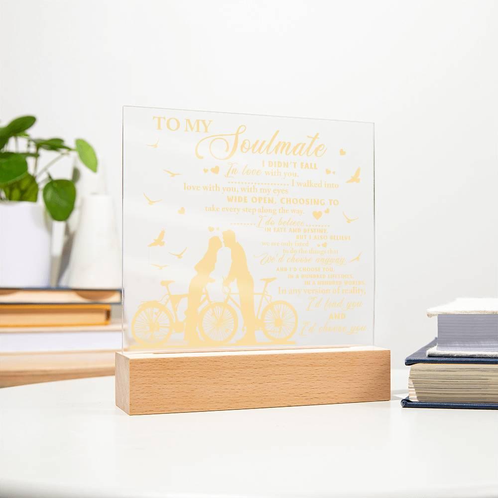 Soulmate - I Believe in Fate And Destiny Acrylic Plaque with Lighted LED Wooden Base - Mallard Moon Gift Shop