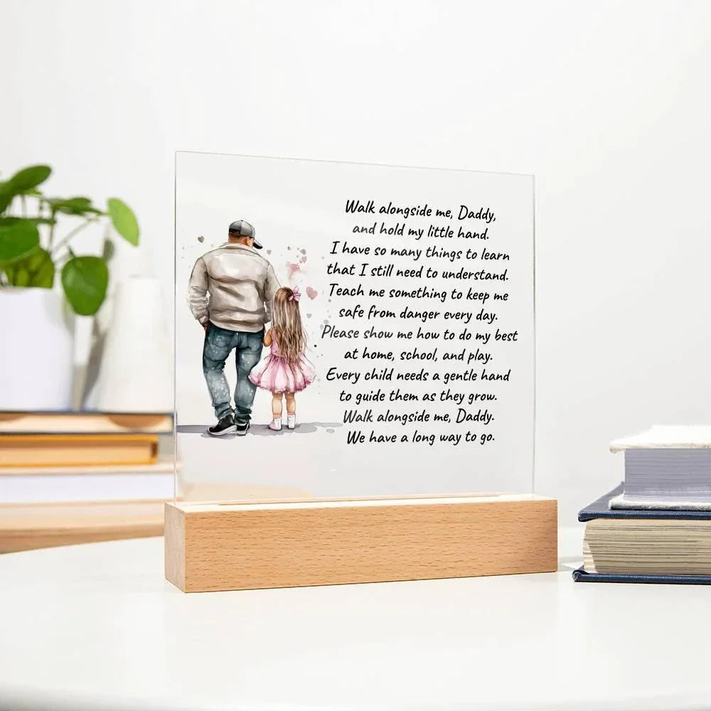 Father and Daughter Walk Alongside Me, Daddy Personalized Acrylic Plaque