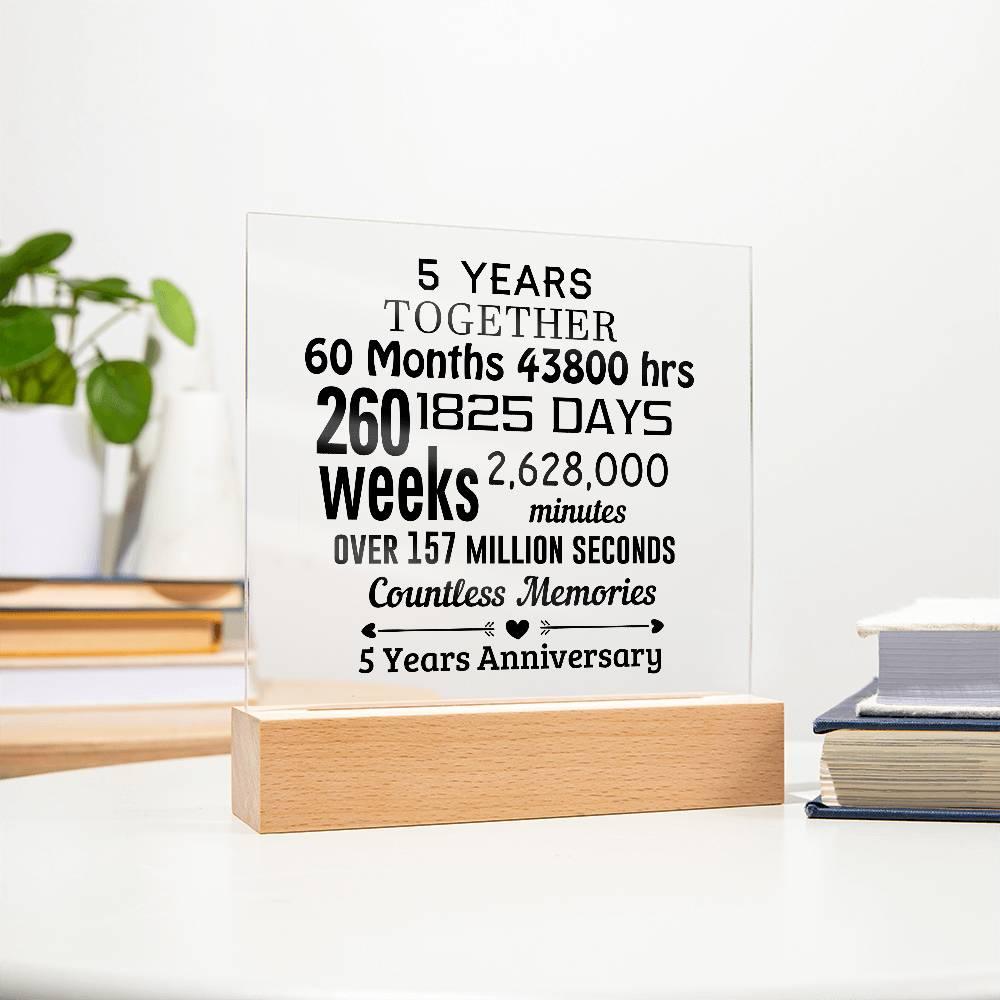Anniversary Gift Five Years Together Acrylic Square Plaque with Lighted LED Wooden Base - Mallard Moon Gift Shop