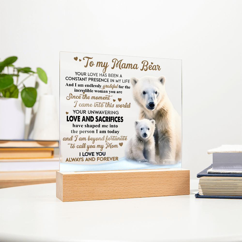 To My Mama Bear Acrylic Plaque – Polar Bear LED Light Gift | Heartfelt “Always and Forever” Keepsake for Mom
