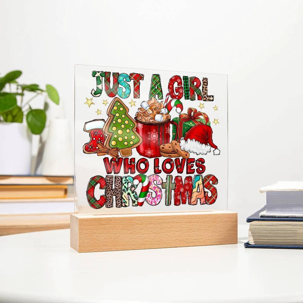 Just A Girl That Likes Christmas Lighted Acrylic Plaque Holiday Decor