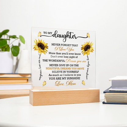 Daughter Sunflower Acrylic Plaque with LED Lighted Wooden Base Meaningful Birthday, Graduation, or Christmas Present Gift from Mom - Mallard Moon Gift Shop