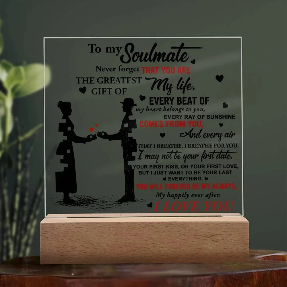 Soulmate - Every Beat of My Heart Acrylic Plaque with Lighted LED Wooden Base