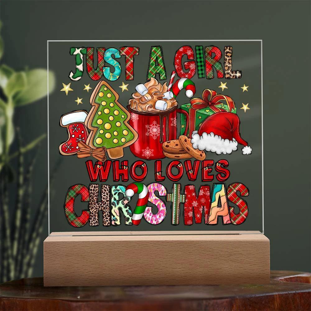 Just A Girl That Likes Christmas Lighted Acrylic Plaque Holiday Decor