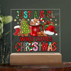 Just A Girl That Likes Christmas Lighted Acrylic Plaque Holiday Decor