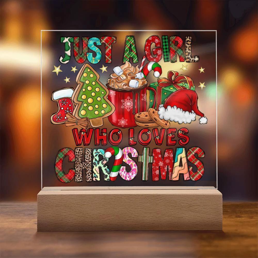 Just A Girl That Likes Christmas Lighted Acrylic Plaque Holiday Decor
