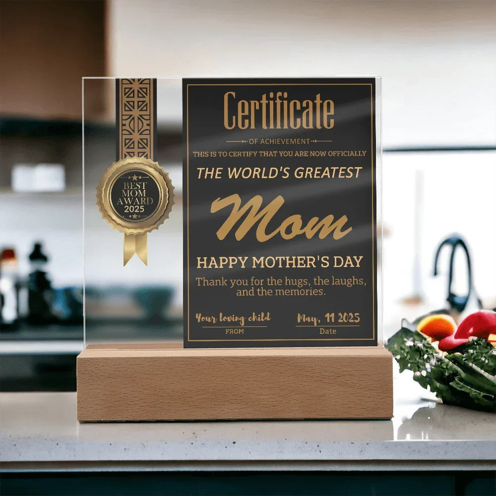 World's Greatest Mom Certificate LED Acrylic Plaque – Personalized Best Mom Award 2025 Mother's Day Gift