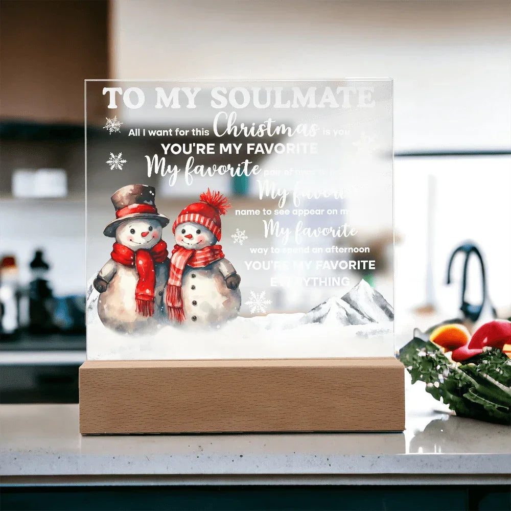 To My Soulmate Acrylic Plaque – Romantic Snowman Couple LED Light Gift | “You're My Favorite Everything” Christmas Keepsake