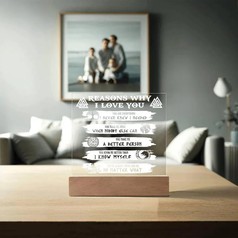 Reasons Why-Everything I Needed-Acryic Acrylic Plaque