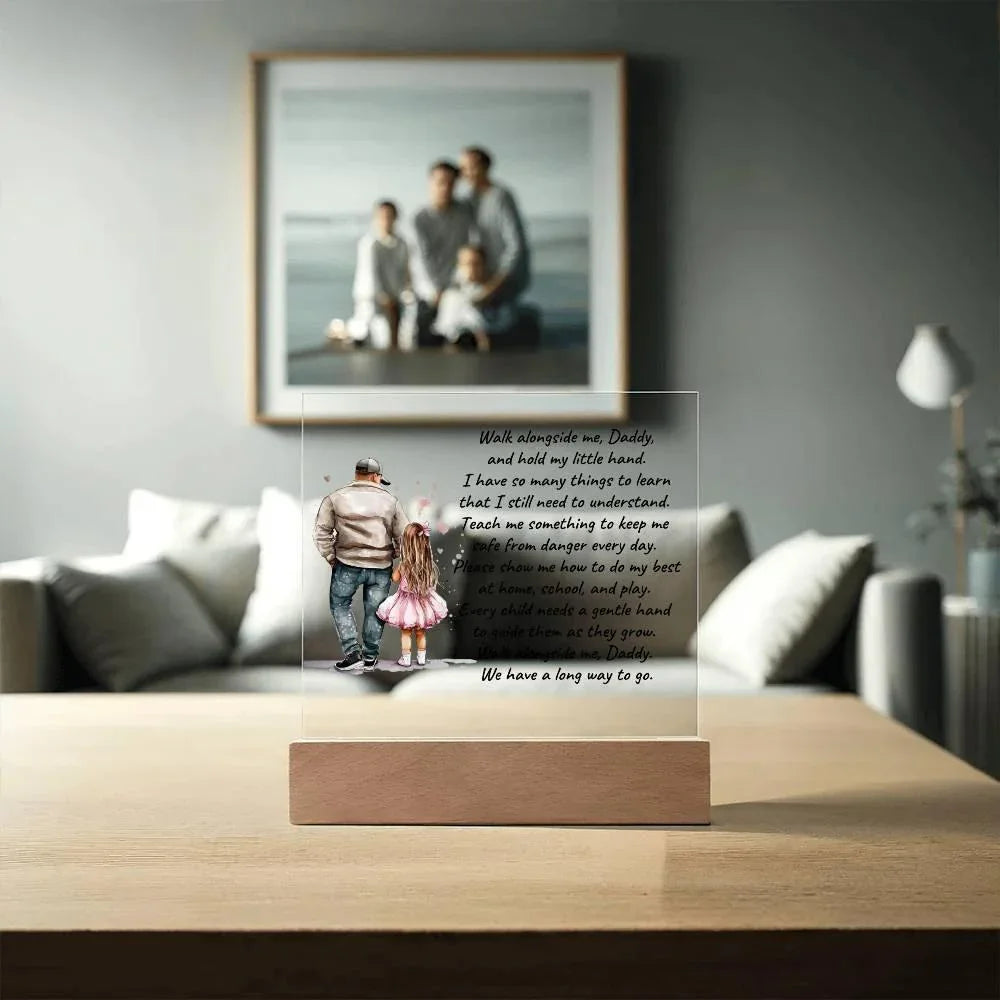 Father and Daughter Walk Alongside Me, Daddy Personalized Acrylic Plaque