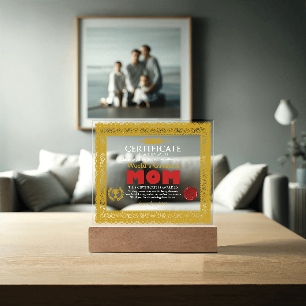 World's Greatest Mom Personalized Certificate – LED Acrylic Plaque Gift for Mother's Day - Mallard Moon Gift Shop