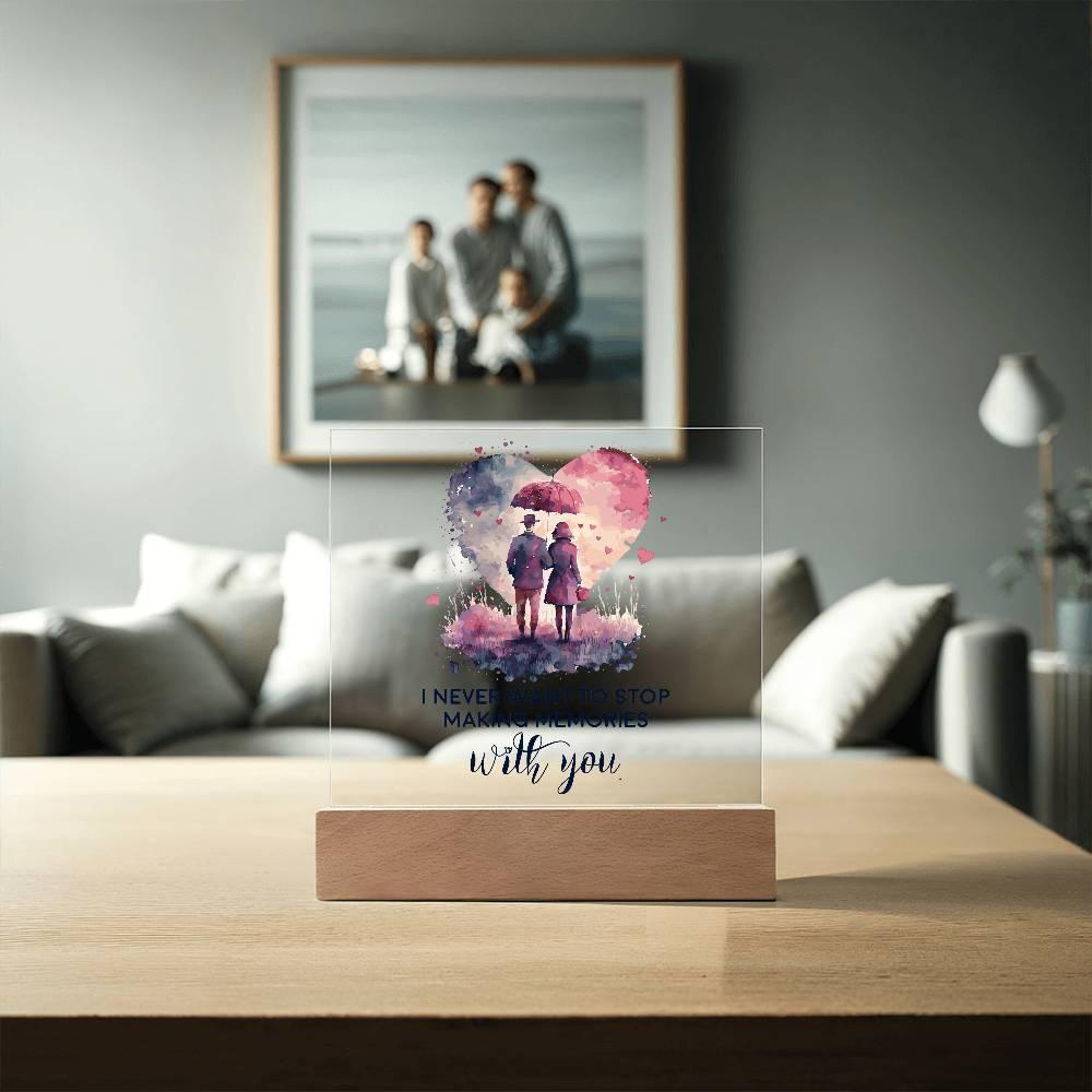 Gift for Soulmate I Never Want to Stop Making Memories with You Acrylic Plaque - Mallard Moon Gift Shop
