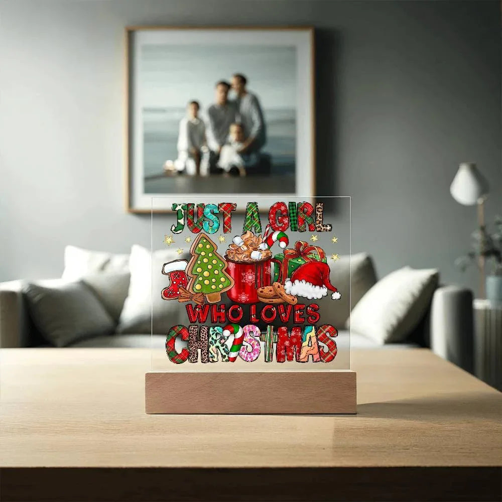 Just A Girl That Likes Christmas Lighted Acrylic Plaque Holiday Decor