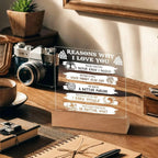 Reasons Why-Everything I Needed-Acryic Acrylic Plaque