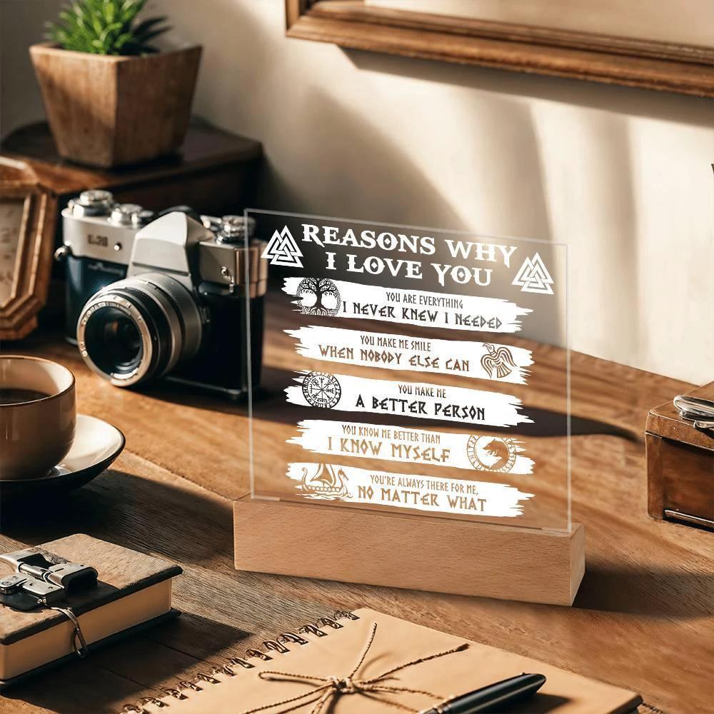 Reasons Why-Everything I Needed-Acryic Acrylic Plaque