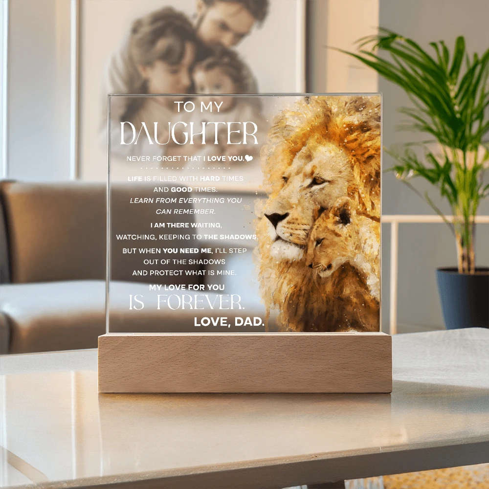 To My Daughter Lion Acrylic LED Plaque – “My Love for You Is Forever” Father Gift | Inspirational Lighted Keepsake from Dad