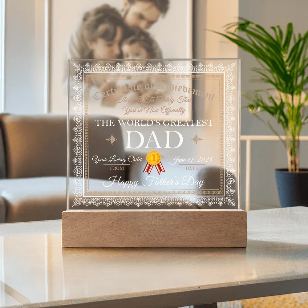World's Greatest Dad Personalized Certificate – Custom Acrylic Plaque with Name & Date – Birthday, Father's Day, or Any Occasion