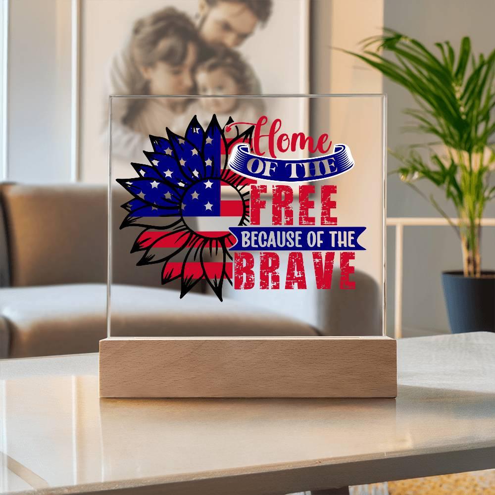 Patriotic Sunflower Home of the Free Because of the Brave Acrylic Plaque - Mallard Moon Gift Shop