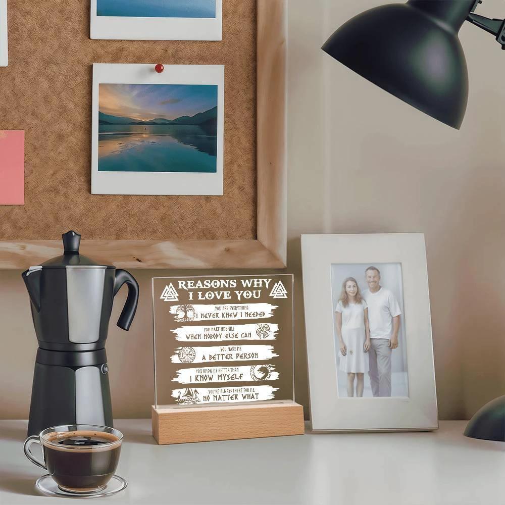 Reasons Why-Everything I Needed-Acryic Acrylic Plaque