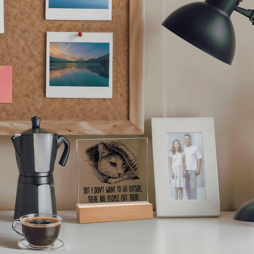 Hiding Cat There Are People Out There Acrylic Square Plaque with LED Wooden Base - Mallard Moon Gift Shop