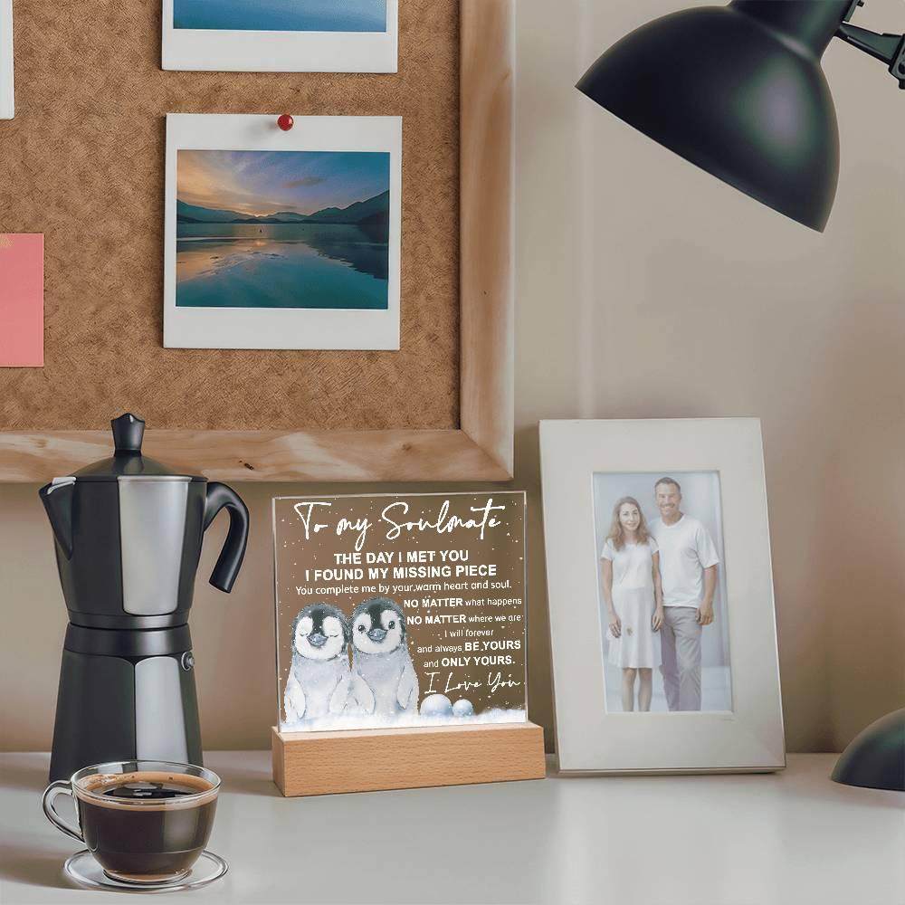 Soulmate- I Found My Missing Piece - Warm My Heart And Soul Acrylic Plaque with Lighted LED Wooden Base - Mallard Moon Gift Shop