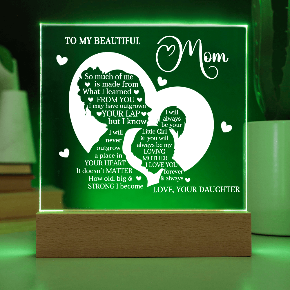 To My Beautiful Mom – Heartfelt Acrylic Plaque Gift from Daughter | Forever Your Little Girl LED Keepsake - Mallard Moon Gift Shop