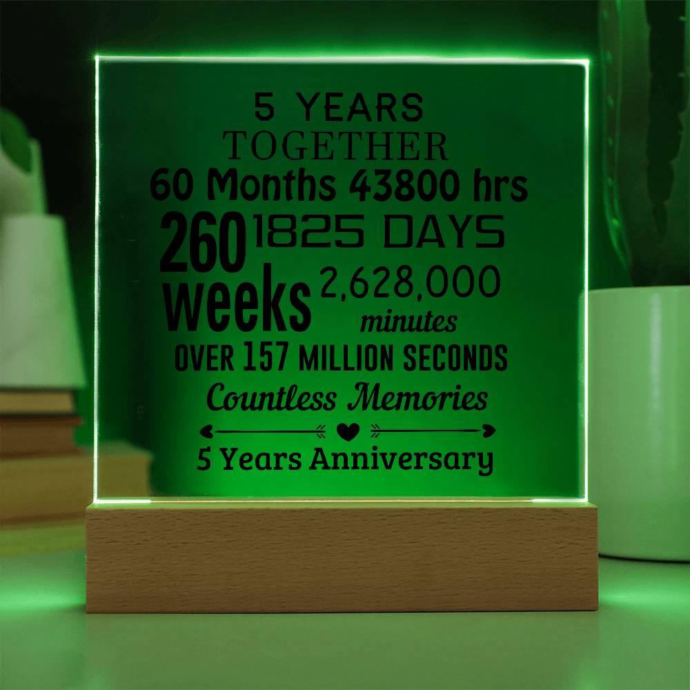 Anniversary Gift Five Years Together Acrylic Square Plaque with Lighted LED Wooden Base - Mallard Moon Gift Shop