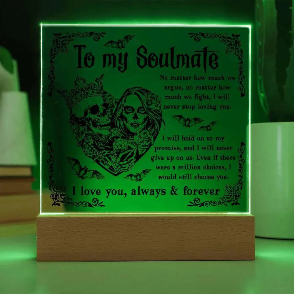Soulmate - Never Stop Loving You - Halloween Acrylic Square Plaque with LED Wooden Base