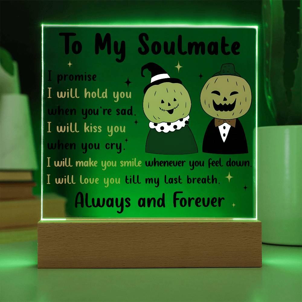 Soulmate - Love You Til My Last Breath Halloween Pumpkin with LED Lighted Wooden Base - Mallard Moon Gift Shop